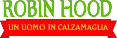 Robin Hood - Un uomo in calzamaglia